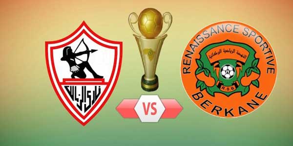 موعد مباراة نهضة بركان و الزمالك